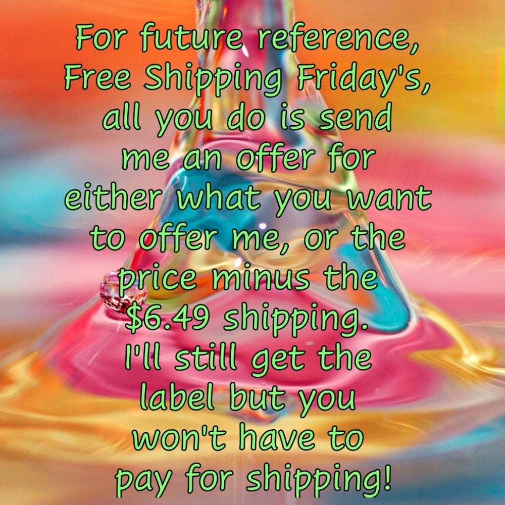 FREE SHIPPING FRIDAY'S!!